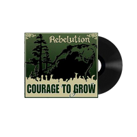 Courage To Grow Vinyl